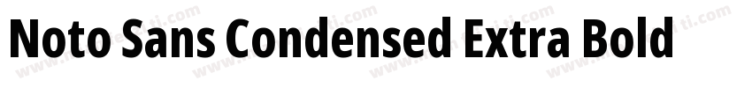 Noto Sans Condensed Extra Bold字体转换